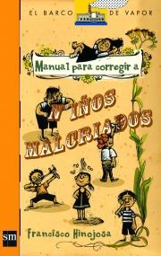 MANUAL PARA CORREGIR A NIÑOS MALCRIADOS