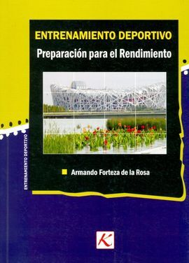 ENTRENAMIENTO DEPORTIVO: PREPARACION PARA EL RENDIMIENTO