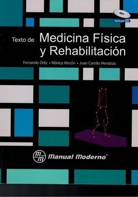 TEXTO DE MEDICINA FISICA Y REHABILITACION + CD