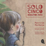 SOLO CINCO MINUTOS MAS