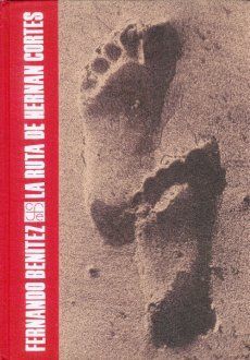 LA RUTA DE HERNÁN CORTÉS