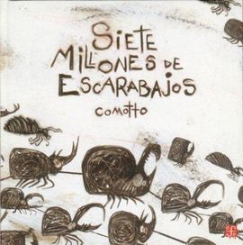 SIETE MILLONES DE ESCARABAJOS