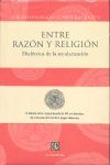 ENTRE RAZÓN Y RELIGIÓN