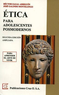 ÉTICA PARA ADOLESCENTES POSMODERNOS