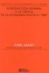 INTRODUCCIÓN GENERAL A LA CRÍTICA DE LA ECONOMÍA POLÍTICA/1857