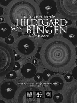 EL LENGUAJE SECRETO DE HILDEGARD VON BINGEN