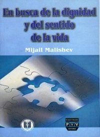 EN BUSCA DE LA DIGNIDAD Y EL SENTIDO DE LA VIDA