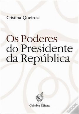OS PODERES DO PRESIDENTE DA REPUBLICA
