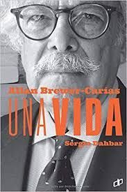 ALLAN BREWER-CARIAS : UNA VIDA