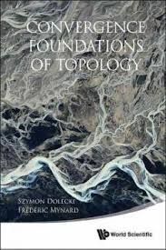 CONVERGENCE FOUNDATIONS OF TOPOLOGY