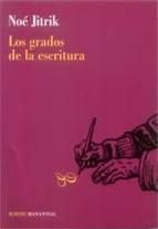 LOS GRADOS DE LA ESCRITURA