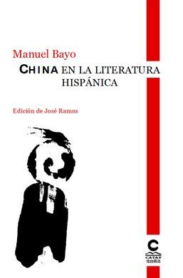 CHINA EN LA LITERATURA HISPANICA