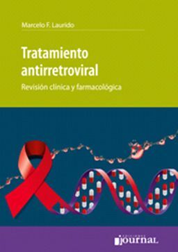 TRATAMIENTO ANTIRRETROVIRAL, REVISION CLINICA Y FARMACOLOGICA
