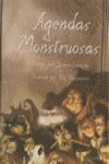 AGENDAS MONSTRUOSAS