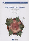 HISTORIA DEL LIBRO. TEXTO E IMÁGENES