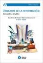 USUARIOS DE LA INFORMACIÓN. FORMACIÓN Y DESAFÍOS (2ª ED. AMPLIADA)