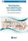 RESÚMENES DOCUMENTALES: SU EVOLUCIÓN