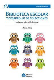 LA BIBLIOTECA ESCOLAR Y DESARROLLO DE COLECCIONES