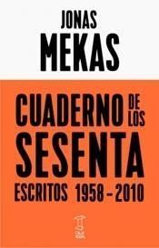 CUADERNO DE LOS SESENTA. ESCRITOS, 1958-2010