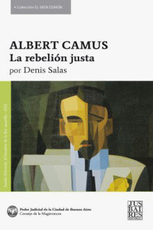 LA REBELION  JUSTA, CAMUS