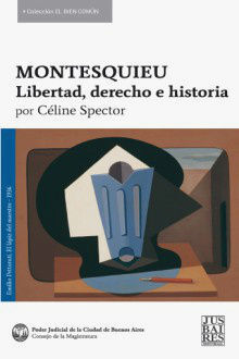 MONTESQUIEU, LIBERTAD, DERECHO E HISTORIA