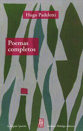 POEMAS COMPLETOS HUGO PADELETTI