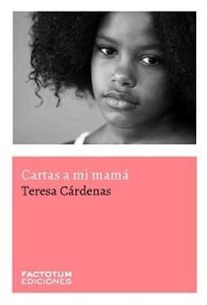 CARTAS A MI MAMA