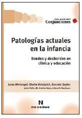 PATOLOGIAS ACTUALES EN LA INFANCIA