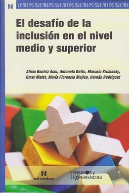 EL DESAFIO DE LA INCLUSIÓN EN EL NIVEL MEDIO Y SUPERIOR