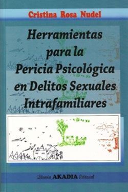 HERRAMIENTAS PARA LA PERICIA PSICOLOGICA EN DELITOS SEXUALES
