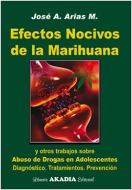 EFECTOS NOCIVOS DE LA MARIHUANA
