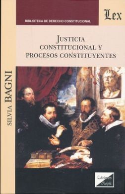 JUSTICIA CONSTITUCIONAL Y PROCESOS CONSTITUYENTES