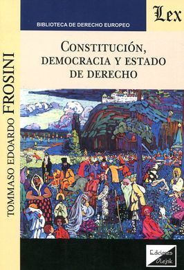 CONSTITUCIÓN, DEMOCRACIA Y ESTADO DE DERECHO