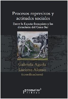 PROCESOS REPRESIVOS Y ACTITUDES SOCIALES