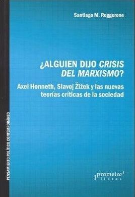 ¿ALGUIEN DIJO CRISIS DEL MARXISMO?