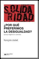 ¿POR QUE PREFERIMOS DESIGUALDAD?