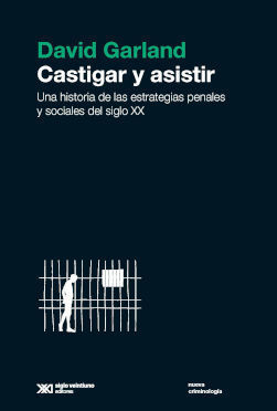 CASTIGAR Y ASISTIR  /UNA HISTORIA DE LAS ESTRATEGI