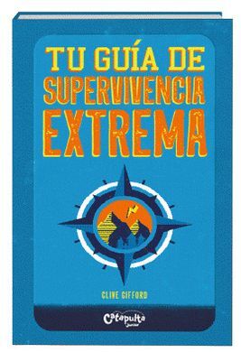 TU GUIA EXTREMA DE SUPERVIVENCIA