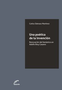 UNA POÉTICA DE LA INVENCIÓN