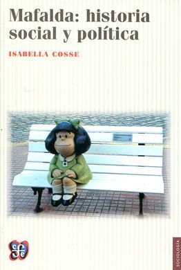 MAFALDA: HISTORIA SOCIAL Y POLÍTICA