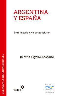 ARGENTINA Y ESPAÃA: ENTRE LA PASION Y EL ESCEPTICISMO