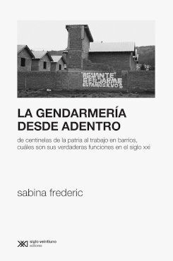 GENDARMERIA DESDE ADENTRO