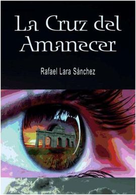 LA CRUZ DEL AMANECER