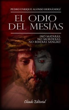 EL ODIO DEL MESIAS