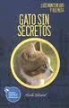 GATO SIN SECRETO