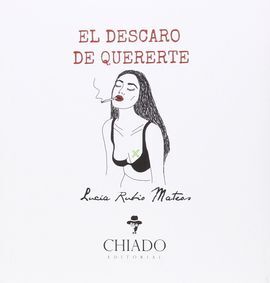 EL DESCARO DE QUERERTE