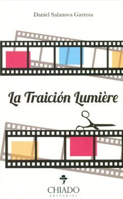 LA TRAICIÓN LUMIERE