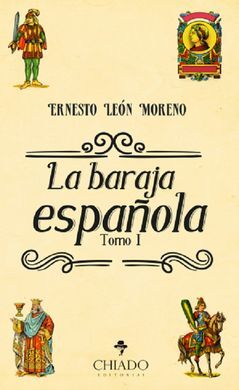 LA BARAJA ESPAÑOLA - TOMO I