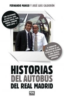 HISTORIAS DEL AUTOBUS DEL REAL MADRID