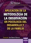 APLICACIÓN DE LA METODOLOGÍA DE LA OBSERVACIÓN EN PSICOLOGIA